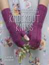Cover image for Knockout Knits
